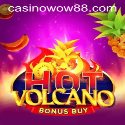 Discover the Excitement of HotVolcanoBonusBuy and the Thrills of wow88